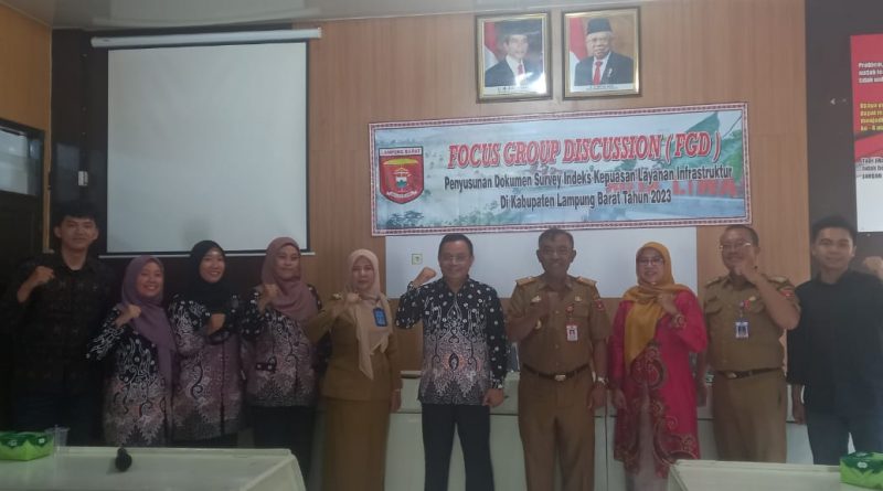 FOCUS GROUP DISCUSSION SURVEI INDEKS KEPUASAN LAYANAN INFRASTRUKTUR DI KABUPATEN LAMPUNG BARAT